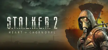 潜行者2：切尔诺贝利之心 | S.T.A.L.K.E.R. 2: Heart of Chornobyl v1.1.3【158GB】-爱山歌